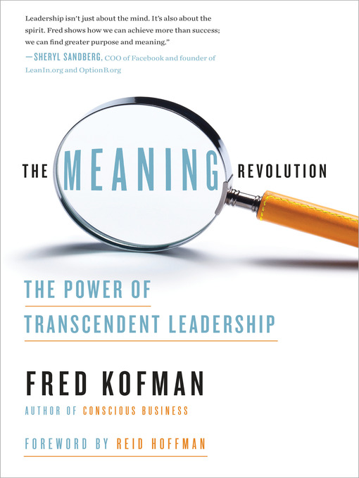 Title details for The Meaning Revolution by Fred Kofman - Available